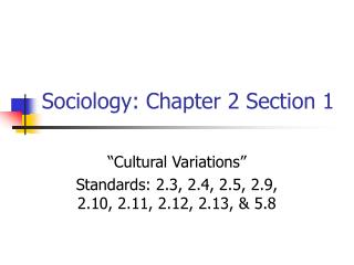 Sociology: Chapter 2 Section 1