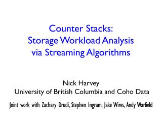 Counter Stacks: Storage Workload Analysis via Streaming Algorithms