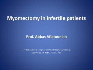 Myomectomy in infertile patients