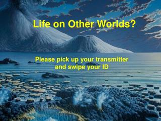 Life on Other Worlds?