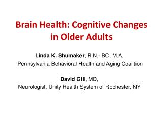 Brain Health: Cognitive Changes in Older Adults