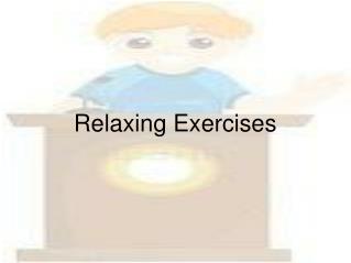 Relaxing Exercises