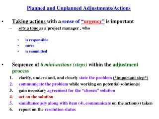 Planned and Unplanned Adjustments/Actions
