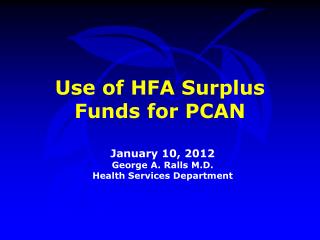 Use of HFA Surplus Funds for PCAN