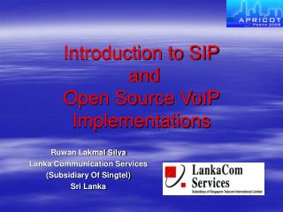 Introduction to SIP and Open Source VoIP Implementations
