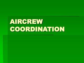 AIRCREW COORDINATION