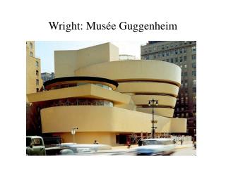 Wright: Musée Guggenheim