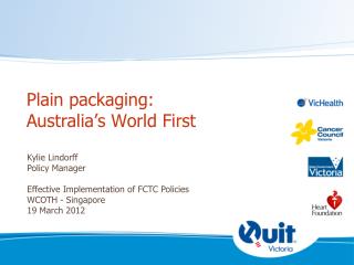 Plain packaging: Australia’s World First