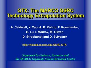 GTX: The MARCO GSRC Technology Extrapolation System