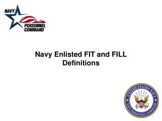 Navy Enlisted FIT and FILL Definitions