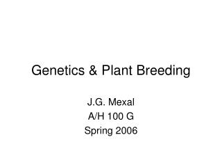 Genetics &amp; Plant Breeding