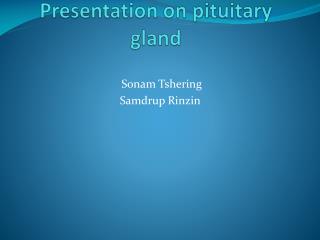 Presentation on pituitary gland