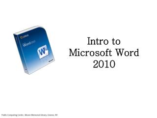 Intro to Microsoft Word 2010