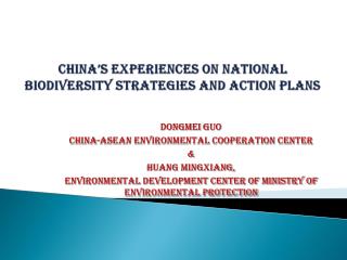 China’s Experiences on national biodiversity strategies and action plans