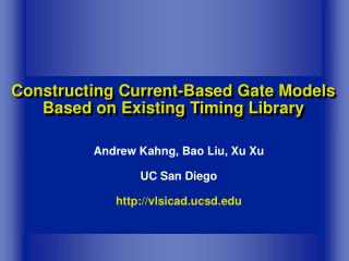 Constructing Current-Based Gate Models Based on Existing Timing Library