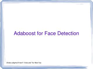 Adaboost for Face Detection
