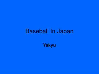 Baseball In Japan