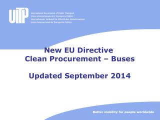 New EU Directive Clean Procurement – Buses Updated September 2014