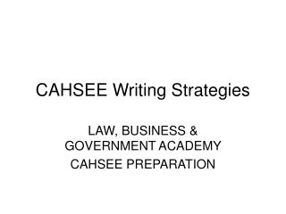 CAHSEE Writing Strategies