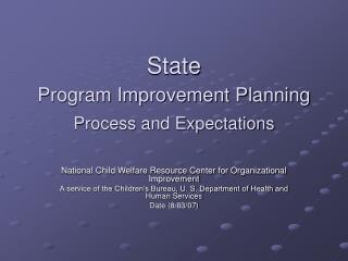 State Program Improvement Planning Process and Expectations