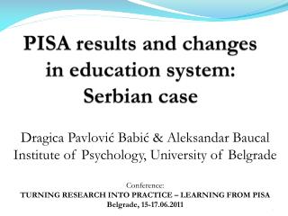 PISA results and changes in education system: Serbian case