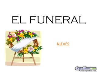 EL FUNERAL