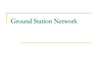 Ground Station Network