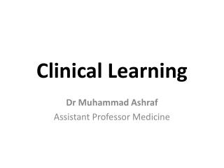 Clinical Learning