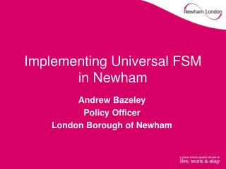 Implementing Universal FSM in Newham