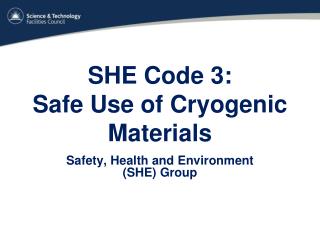 SHE Code 3: Safe Use of Cryogenic Materials