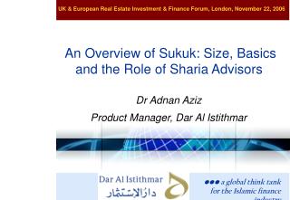 An Overview of Sukuk: Size, Basics and the Role of Sharia Advisors