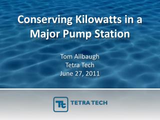 Conserving Kilowatts in a Major Pump Station