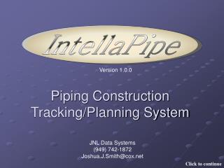 Piping Construction Tracking/Planning System