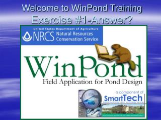 Welcome to WinPond Training Exercise #1-Answer?