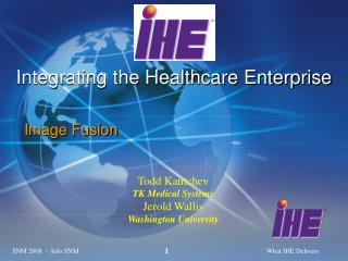 Integrating the Healthcare Enterprise