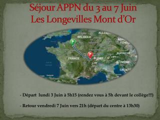 Séjour APPN du 3 au 7 Juin Les Longevilles Mont d’Or