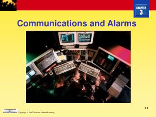 Communications and Alarms