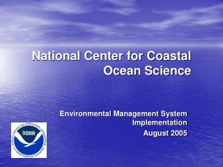 Na tional Center for Coastal Ocean Science