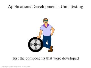 Applications Development - Unit Testing