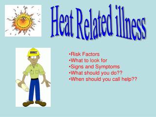 Heat Related illness