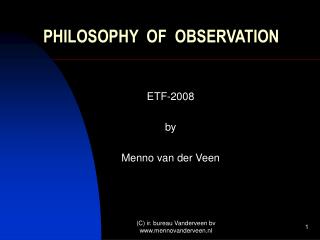 PHILOSOPHY OF OBSERVATION