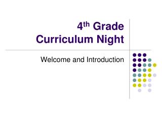 4 th Grade Curriculum Night