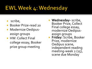 EWL Week 4: Wednesday
