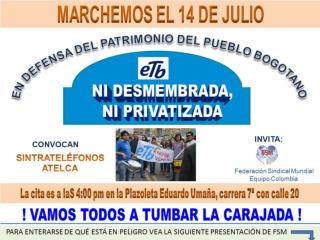 14 DE JULIO MARCHA EN DEFENSA DE LA ETB