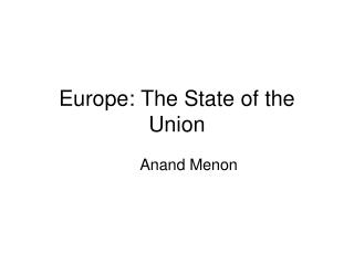 Europe: The State of the Union