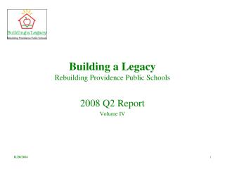 Building a Legacy Rebuilding Providence Public Schools
