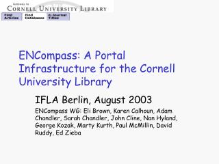 ENCompass: A Portal Infrastructure for the Cornell University Library