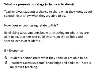 What is a presentation stage (schema activation)?