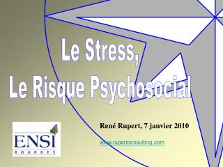 Le Stress, Le Risque Psychosocial