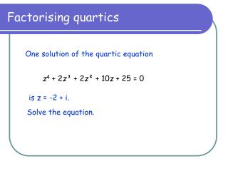 Factorising quartics